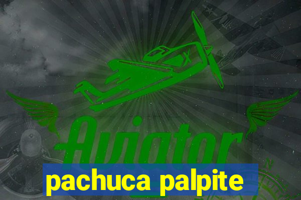 pachuca palpite